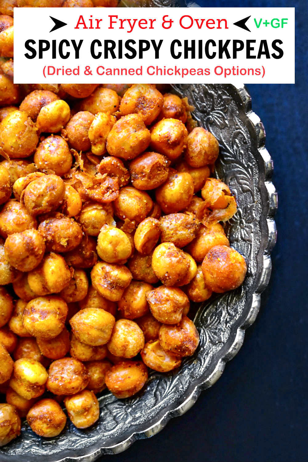 Air Fryer Crispy Indian Chickpeas - Oven Method Included