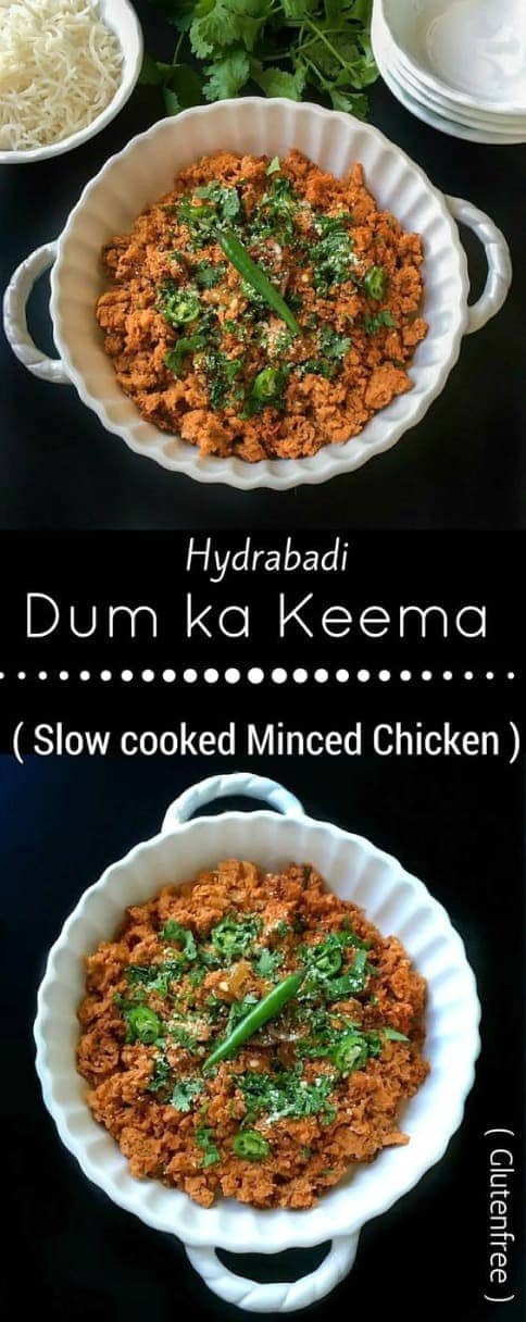 Hydrabadi Dum ka Keema (Chicken mince in Indian spices)