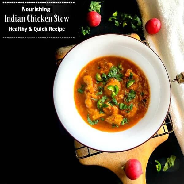 Nourishing Indian Chicken Stew - Healthy Quick Recipe