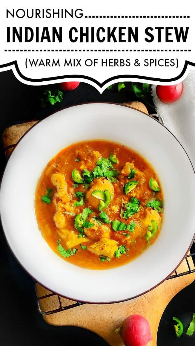 Nourishing Indian Chicken Stew #chicken #stew #indianchicken