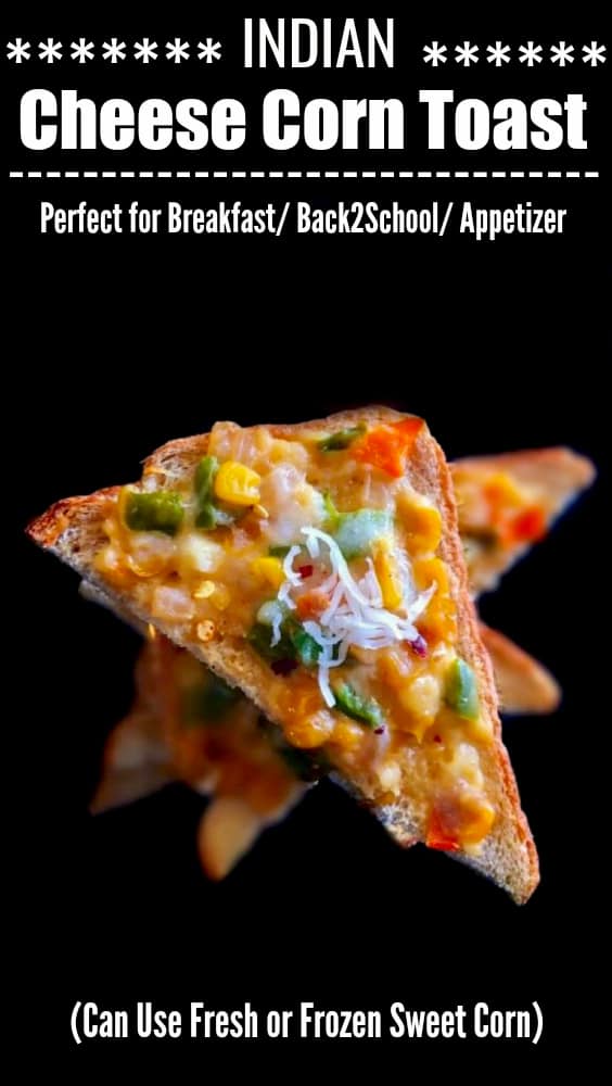 Indian Cheese Corn Toast