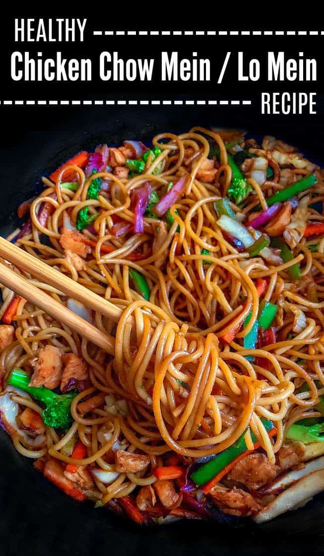 Healthy Chicken Chow Mein - Lo Mein Recipe