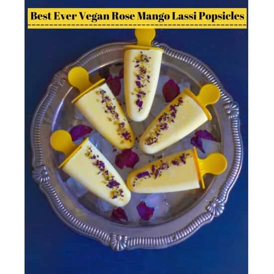 Vegan Rose Mango Lassi Popsicles