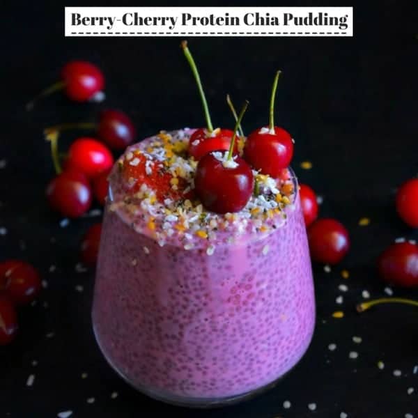 Berry Cherry Protein Chia Pudding