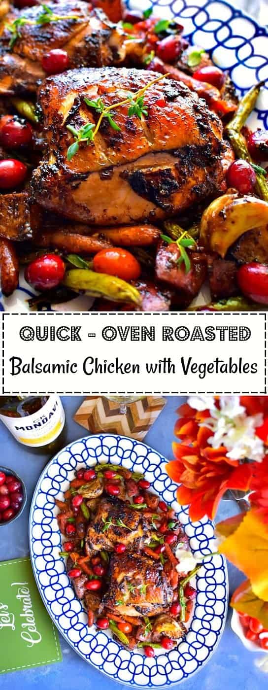 Quick Oven Roasted Balsamic Chicken with Vegetables: #chicken #roasted #onepan #balsamic #mustard #ad #CKMondaviWines #CKMondaviHoliday
