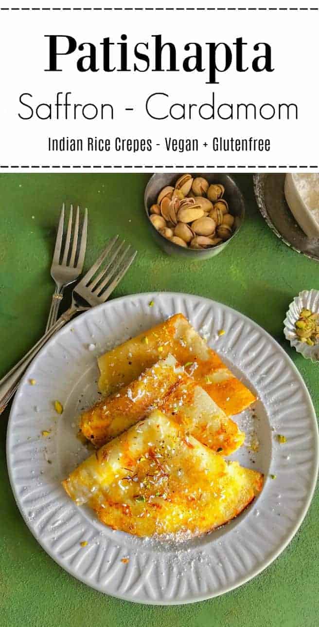 Bengali Patishapta Recipe - Saffron Cardamom Indian Rice Crepes: #crepes #patishapta #indianfood #bengali #rice