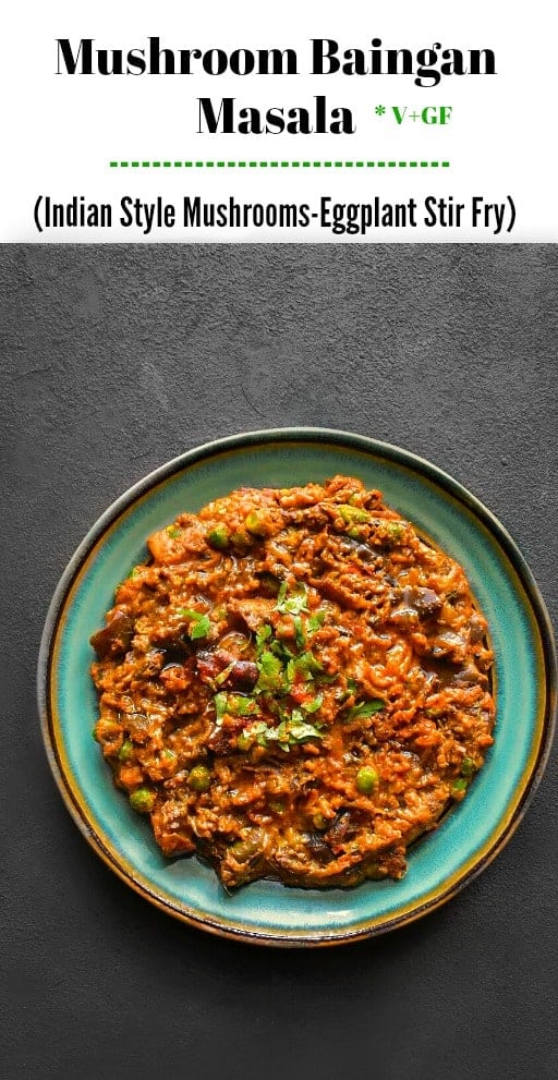 Mushroom Baingan Masala (Indian Style Mushrooms-Eggplant Stir Fry): #mushrooms #eggplant #baingan #curry #indianfood