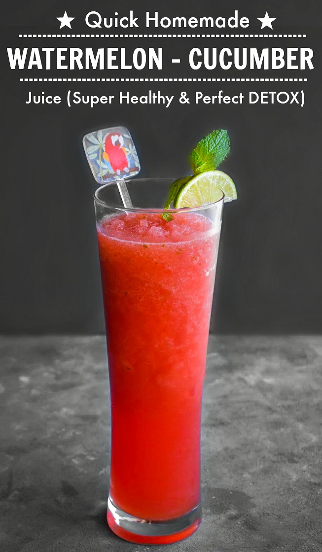 Homemade Watermelon Juice - Watermelon Cucumber Juice - Watermelon Juice Detox