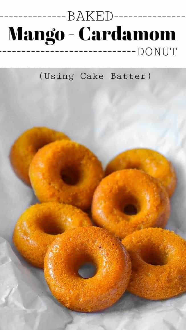 Baked Mango Cardamom Donut: #mango #donut #cardamom #indianfood