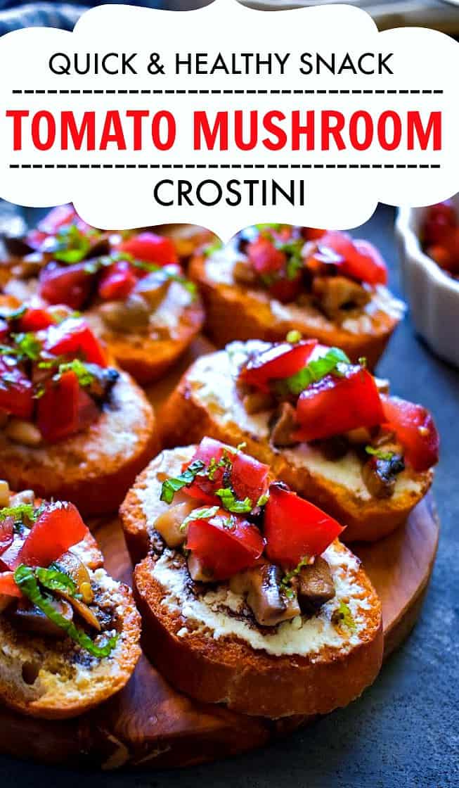 Tomato Mushroom Crostini - Healthy Eating - Healthy Snack #crostini #tomatocrostini #italianfood #healthysnacks 