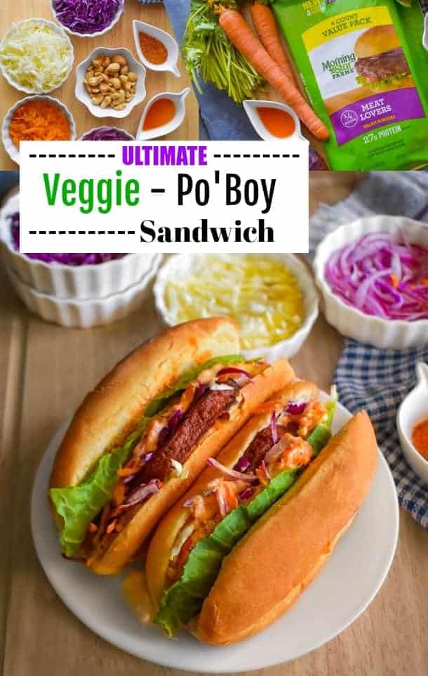 Ultimate Veggie Po Boy Sandwich: #poboy #sandwich #tailgating #MorningStarFarms #MakeRoomOnYourGrill #ad @morningstarfrms