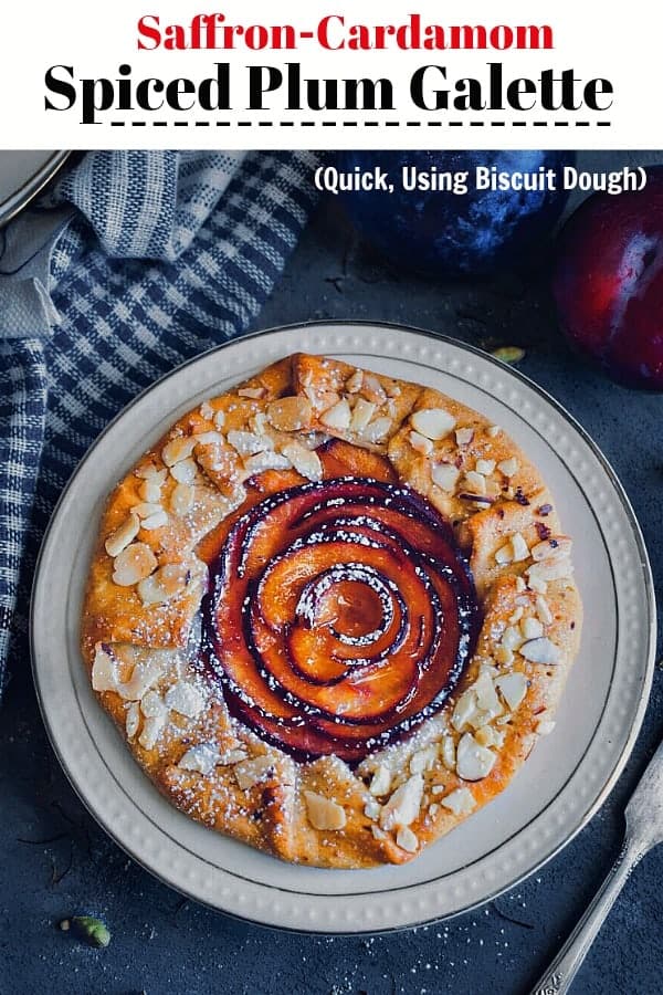 Saffron Cardamom Spiced Plum Galette: #plumgalette #cardamom #saffron #galette #biscuitdough