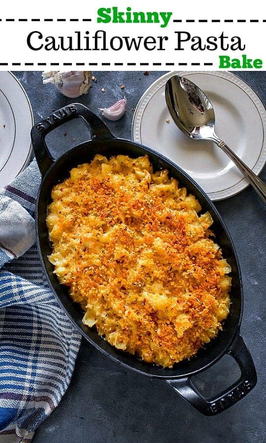 Skinny Cauliflower Pasta Bake:Perfect Family Meal for anyday of the week. Ready in 20 minutes. #skinny #cauliflower #pasta