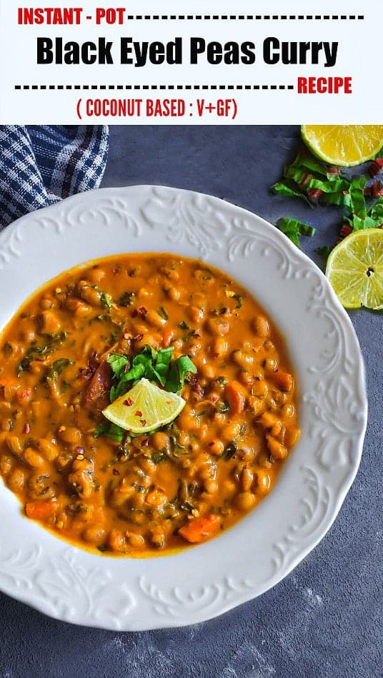 Instant Pot Black Eyed Peas Curry Recipe: #blackeyedpeas #curry #instantpot #veganrecipes #veganuary