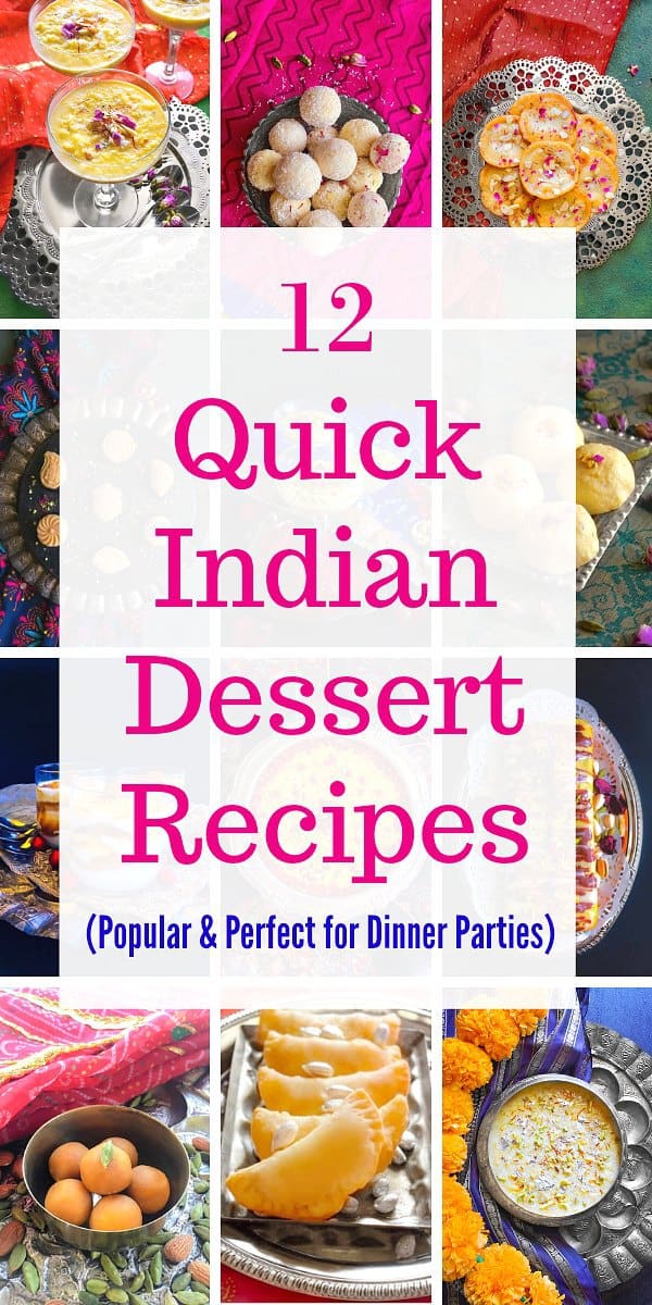 12 Quick Indian Dessert Recipes: Popular & Perfect for Dinner Parties #indiansweets #indiandessert #holi #dessert #indianfood