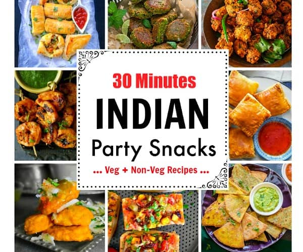 30 Minutes Indian Party Snacks: chicken pakora, aloo tikki, paneer pizza, curry puff