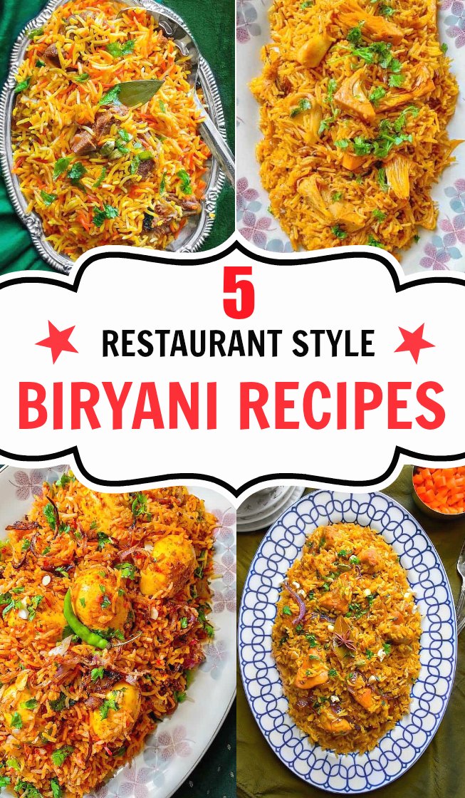 5 Restaurant Style Biryani Recipes