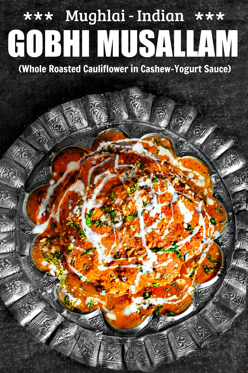 Gobhi Musallam Recipe - Gobi Musallam - Whole Roasted Cauliflower
