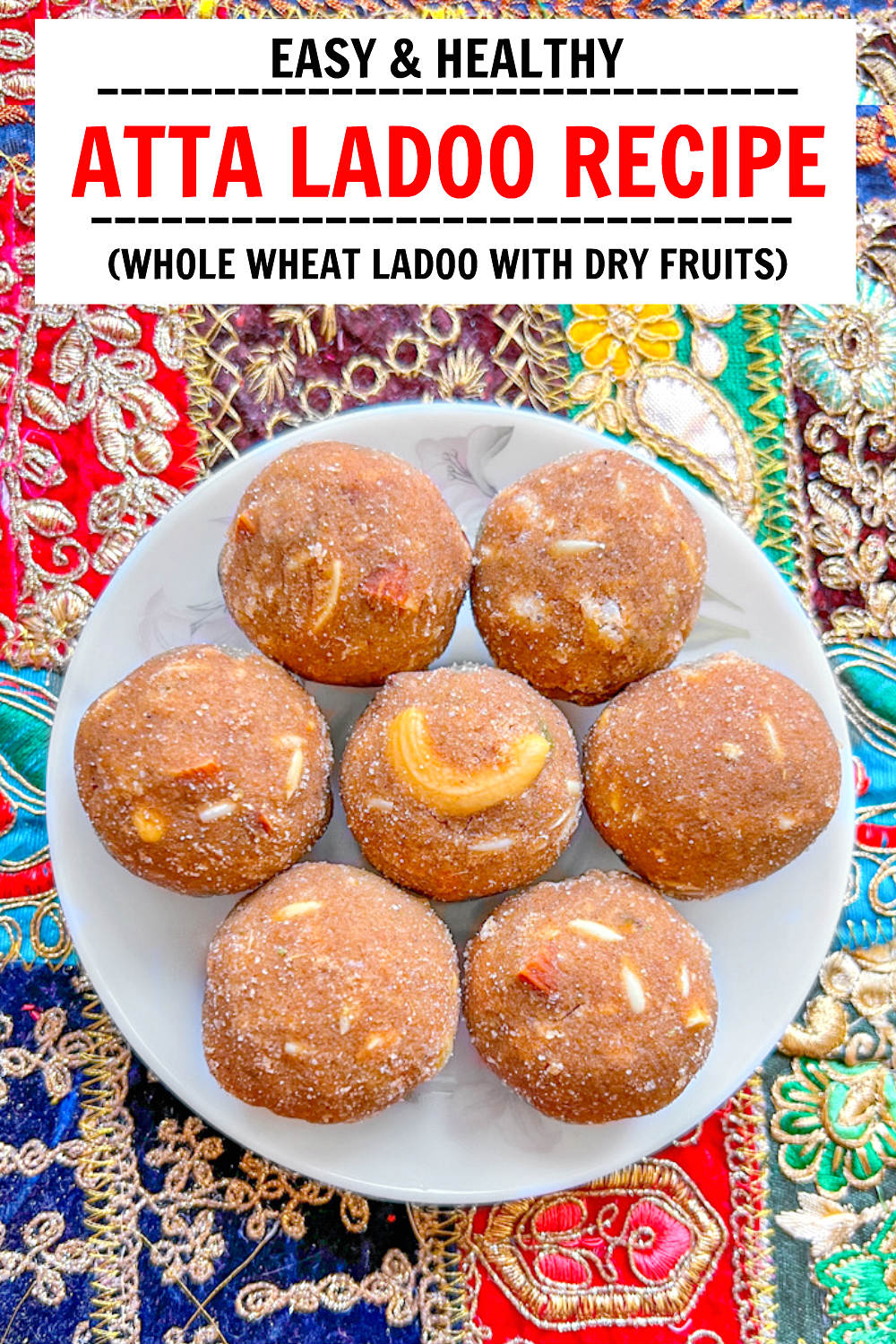 Easy Atta Ladoo Recipe - Whole Wheat Flour Ladoo Recipe 
